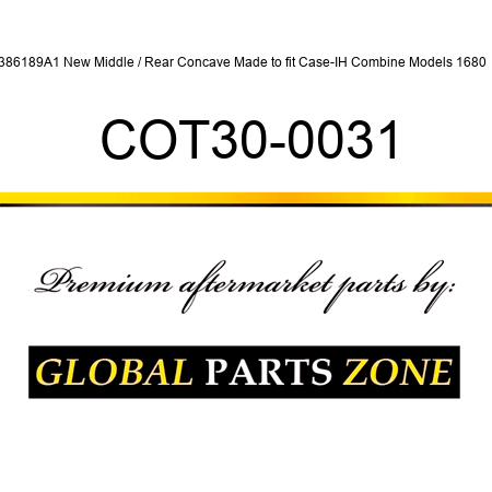 386189A1 New Middle / Rear Concave Made to fit Case-IH Combine Models 1680 + COT30-0031