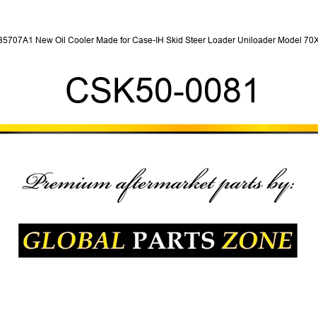 385707A1 New Oil Cooler Made for Case-IH Skid Steer Loader Uniloader Model 70XT CSK50-0081
