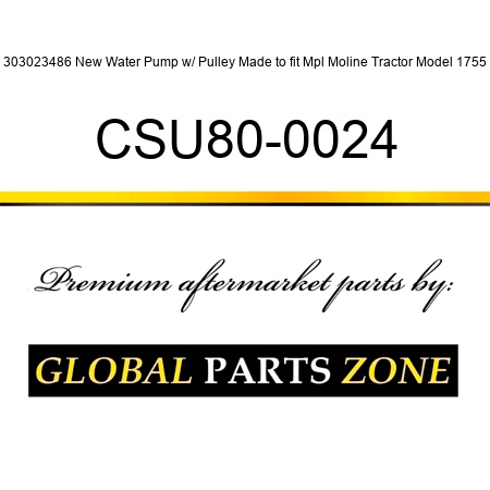 303023486 New Water Pump w/ Pulley Made to fit Mpl Moline Tractor Model 1755 CSU80-0024
