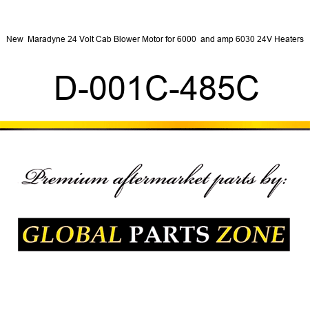 New  Maradyne 24 Volt Cab Blower Motor for 6000 & 6030 24V Heaters D-001C-485C