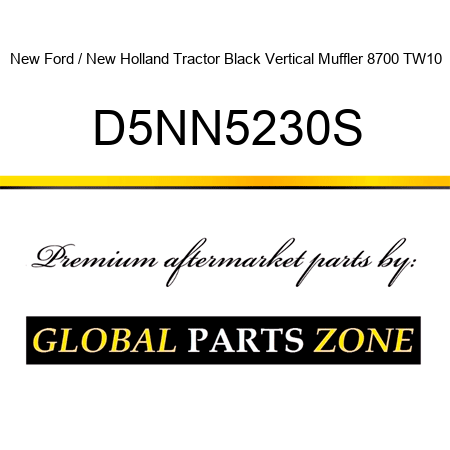 New Ford / New Holland Tractor Black Vertical Muffler 8700 TW10 D5NN5230S