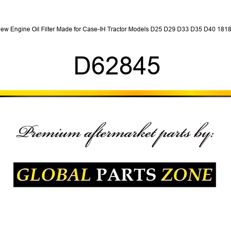 New Engine Oil Filter Made for Case-IH Tractor Models D25 D29 D33 D35 D40 1818 + D62845