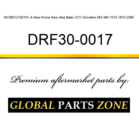 W238012100101-A New Krone New Idea Baler CCV Driveline 483 484 1510 1810 2380 + DRF30-0017