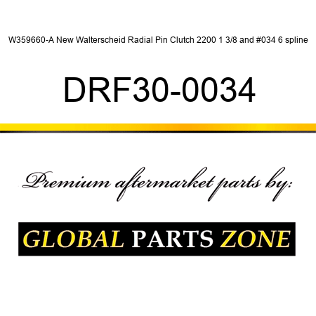 W359660-A New Walterscheid Radial Pin Clutch 2200 1 3/8" 6 spline DRF30-0034
