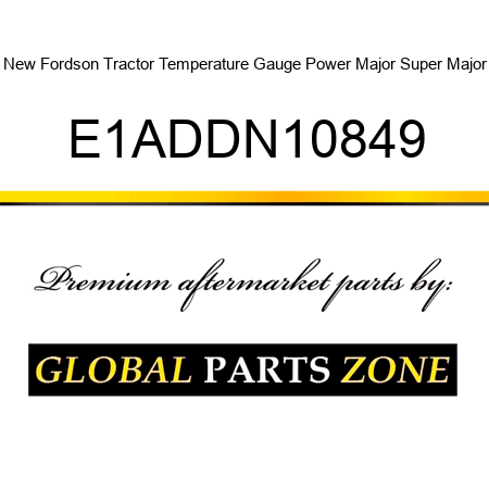 New Fordson Tractor Temperature Gauge Power Major Super Major E1ADDN10849