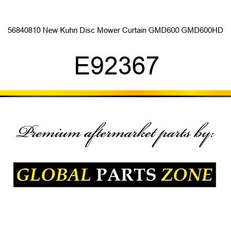 56840810 New Kuhn Disc Mower Curtain GMD600 GMD600HD E92367