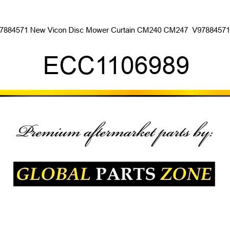 97884571 New Vicon Disc Mower Curtain CM240 CM247  V97884571Z ECC1106989
