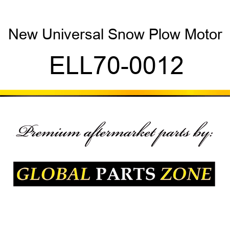 New Universal Snow Plow Motor ELL70-0012