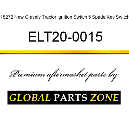 18272 New Gravely Tractor Ignition Switch 5 Spade Key Switch ELT20-0015