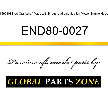 B1590808 New Crankshaft Made to fit Briggs & Stratton Mower Engine Models END80-0027