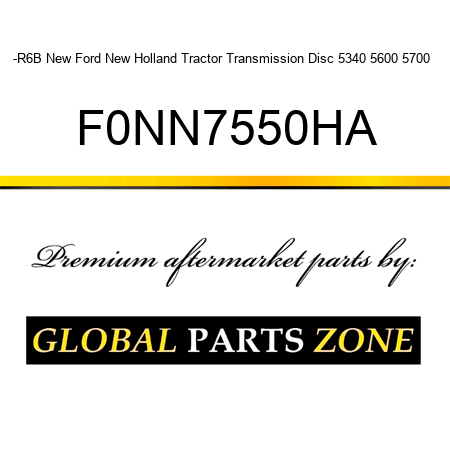 -R6B New Ford New Holland Tractor Transmission Disc 5340 5600 5700 + F0NN7550HA
