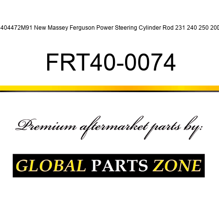 3404472M91 New Massey Ferguson Power Steering Cylinder Rod 231 240 250 20D FRT40-0074