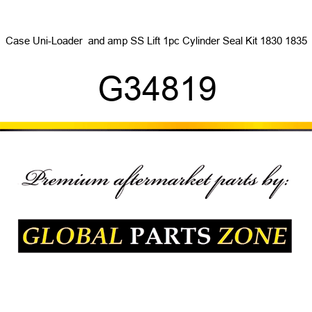 Case Uni-Loader & SS Lift 1pc Cylinder Seal Kit 1830 1835 G34819