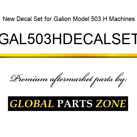 New Decal Set for Galion Model 503 H Machines GAL503HDECALSET