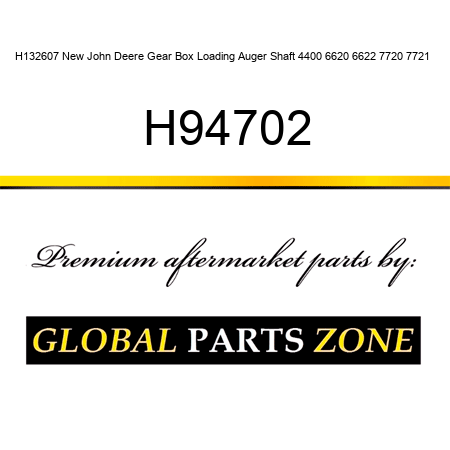 H132607 New John Deere Gear Box Loading Auger Shaft 4400 6620 6622 7720 7721 + H94702