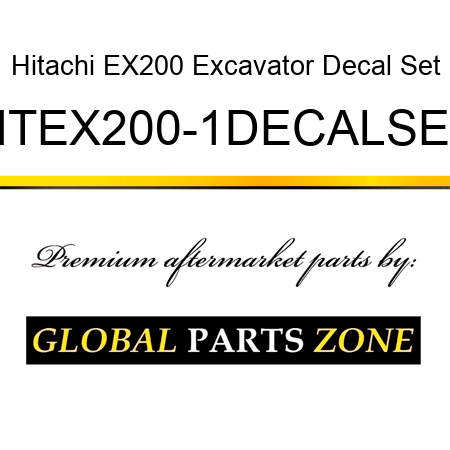 Hitachi EX200 Excavator Decal Set HTEX200-1DECALSET