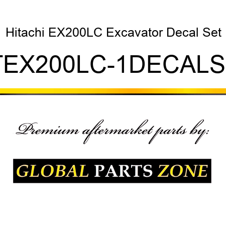 Hitachi EX200LC Excavator Decal Set HTEX200LC-1DECALSET