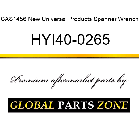 CAS1456 New Universal Products Spanner Wrench HYI40-0265