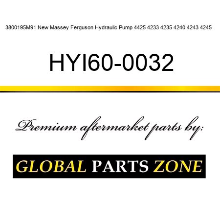 3800195M91 New Massey Ferguson Hydraulic Pump 4425 4233 4235 4240 4243 4245 + HYI60-0032