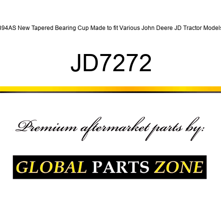 394AS New Tapered Bearing Cup Made to fit Various John Deere JD Tractor Models JD7272
