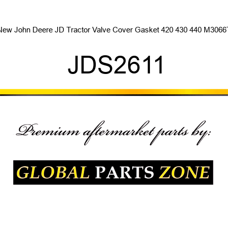 New John Deere JD Tractor Valve Cover Gasket 420 430 440 M3066T JDS2611