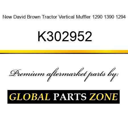 New David Brown Tractor Vertical Muffler 1290 1390 1294 K302952