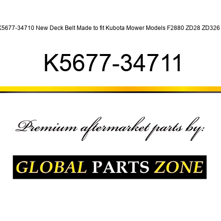 K5677-34710 New Deck Belt Made to fit Kubota Mower Models F2880 ZD28 ZD326 + K5677-34711