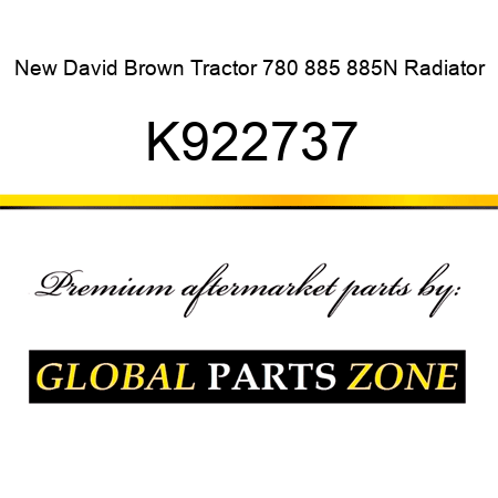 New David Brown Tractor 780 885 885N Radiator K922737