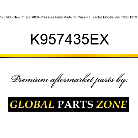 K957435 New 11" Pressure Plate Made for Case-IH Tractor Models 996 1200 1210 + K957435EX