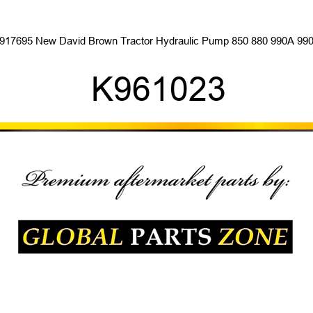 K917695 New David Brown Tractor Hydraulic Pump 850 880 990A 990B K961023