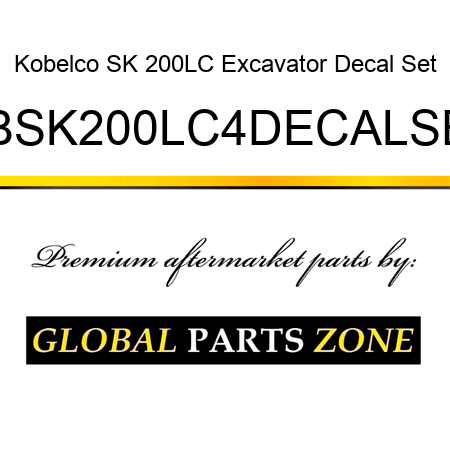 Kobelco SK 200LC Excavator Decal Set KBSK200LC4DECALSET
