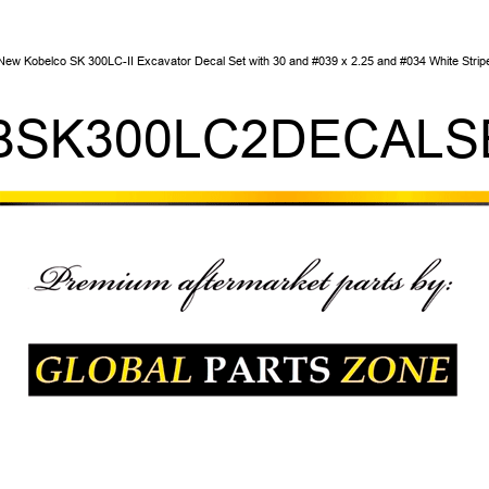 New Kobelco SK 300LC-II Excavator Decal Set with 30' x 2.25" White Stripe KBSK300LC2DECALSET