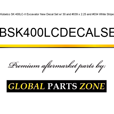 Kobelco SK 400LC-II Excavator New Decal Set w/ 30' x 2.25" White Stripe KBSK400LCDECALSET