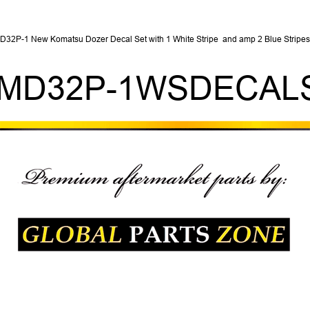 D32P-1 New Komatsu Dozer Decal Set with 1 White Stripe & 2 Blue Stripes KOMD32P-1WSDECALSET