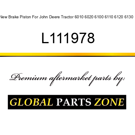 New Brake Piston For John Deere Tractor 6010 6020 6100 6110 6120 6130 + L111978