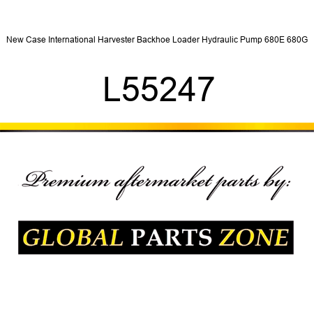 New Case International Harvester Backhoe Loader Hydraulic Pump 680E 680G L55247