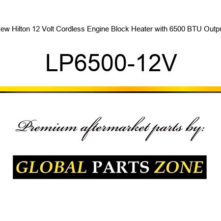 New Hilton 12 Volt Cordless Engine Block Heater with 6,500 BTU Output LP6500-12V