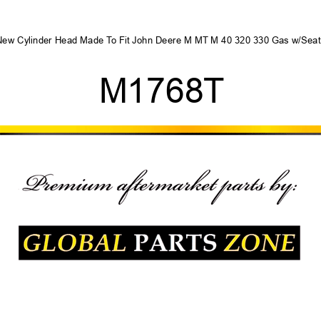 New Cylinder Head Made To Fit John Deere M MT M 40 320 330 Gas w/Seats M1768T