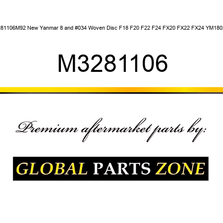 3281106M92 New Yanmar 8" Woven Disc F18 F20 F22 F24 FX20 FX22 FX24 YM1802 + M3281106