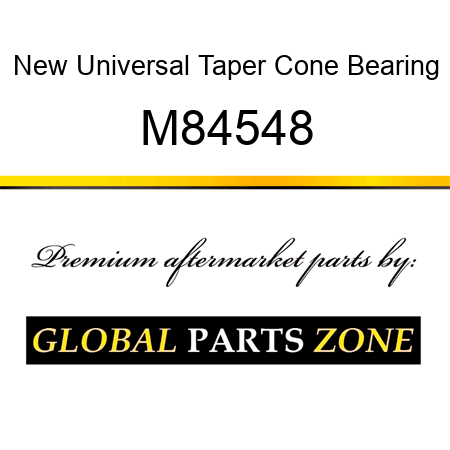 New Universal Taper Cone Bearing M84548