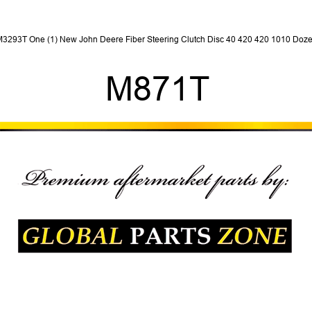 M3293T One (1) New John Deere Fiber Steering Clutch Disc 40 420 420 1010 Dozer M871T