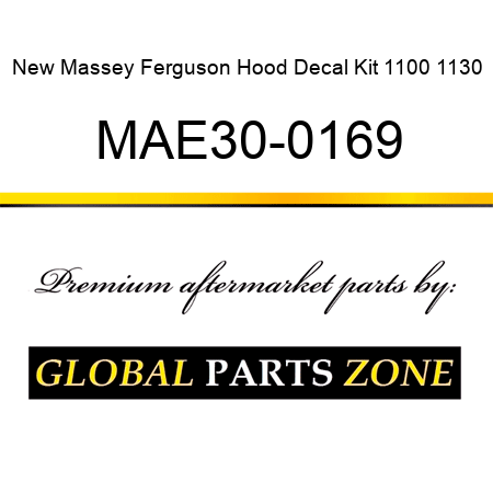New Massey Ferguson Hood Decal Kit 1100 1130 MAE30-0169
