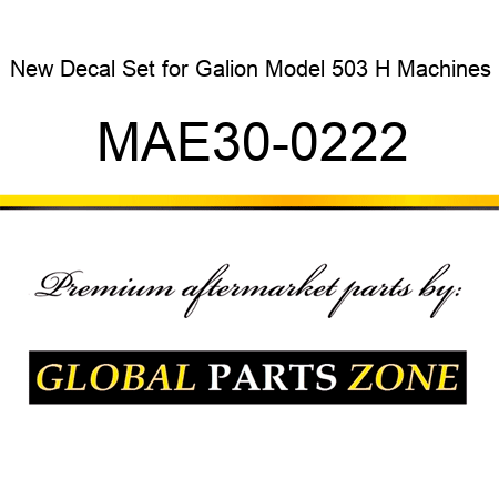 New Decal Set for Galion Model 503 H Machines MAE30-0222