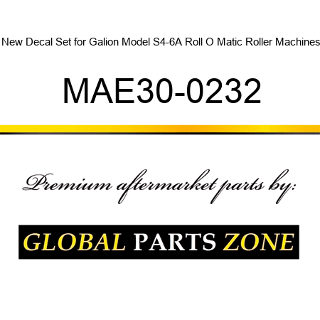 New Decal Set for Galion Model S4-6A Roll O Matic Roller Machines MAE30-0232