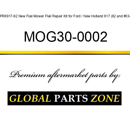 FFRK917-62 New Flail Mower Flail Repair Kit for Ford / New Holland 917 (62") MOG30-0002