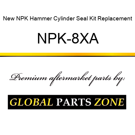 New NPK Hammer Cylinder Seal Kit Replacement NPK-8XA