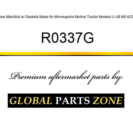 New Manifold w/ Gaskets Made for Minneapolis Moline Tractor Models U UB M5 602 + R0337G