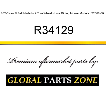 B52K New V Belt Made to fit Toro Wheel Horse Riding Mower Models LT2000-50 + R34129