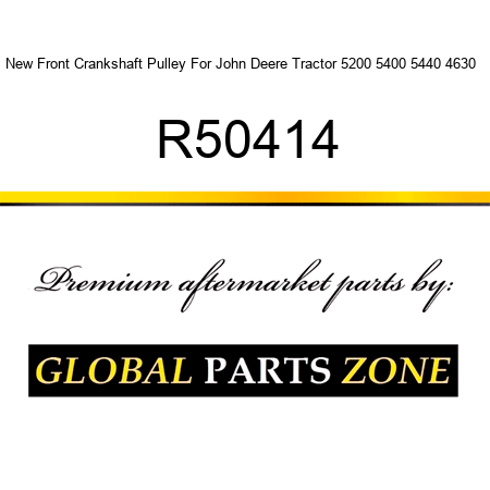 New Front Crankshaft Pulley For John Deere Tractor 5200 5400 5440 4630 + R50414