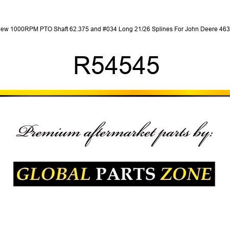 New 1000RPM PTO Shaft 62.375" Long 21/26 Splines For John Deere 4630 R54545